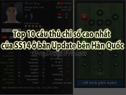 Top 10 cầu thủ chỉ số cao nhất của SS14 ở bản Update bên Hàn Quốc