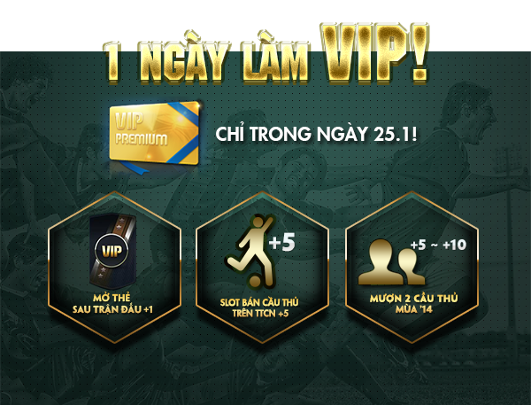 Sự kiện: Một ngày làm VIP FIFA Online 3 (25/1)