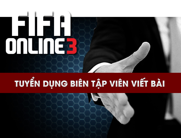 FIFA Online 3 tuyển Biên tập viên viết bài
