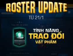 Cập nhật tính năng "Trao đổi vật phẩm" trong bản Roster Update