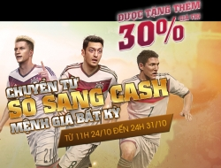 FIFA Online 3 - Chuyển SÒ sang CASH: Tặng thêm 130% giá trị !