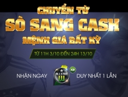 Từ 3/10: Đổi SÒ sang CASH nhận x2 thẻ World Cup Allstar