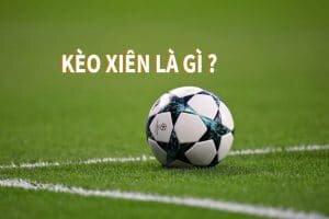 Soi kèo xiên là gì? Cách soi kèo xiên bóng đá chính xác nhất 188