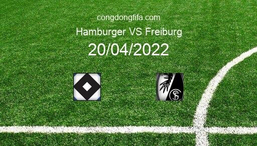 Soi kèo Hamburger vs Freiburg, 01h45 20/04/2022 – DFB POKAL - ĐỨC 21-22 9