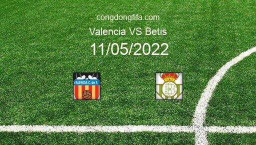 Soi kèo Valencia vs Betis, 00h00 11/05/2022 – LA LIGA - TÂY BAN NHA 21-22 118