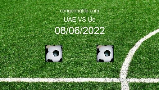 Soi kèo UAE vs Úc, 01h00 08/06/2022 – VÒNG LOẠI WORLDCUP 2022 9