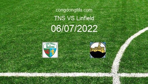 Soi kèo TNS vs Linfield, 01h00 06/07/2022 – CHAMPIONS LEAGUE 22-23 53