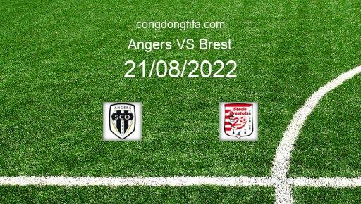 Soi kèo Angers vs Brest, 20h00 21/08/2022 – LIGUE 1 - PHÁP 22-23 10