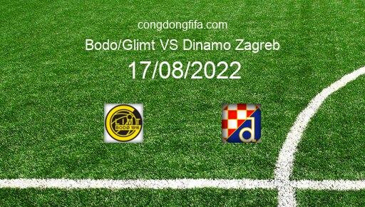 Soi kèo Bodo/Glimt vs Dinamo Zagreb, 02h00 17/08/2022 – CHAMPIONS LEAGUE 22-23 11