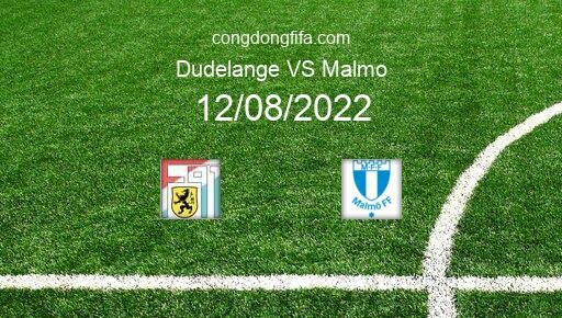 Soi kèo Dudelange vs Malmo, 01h00 12/08/2022 – EUROPA LEAGUE 22-23 10