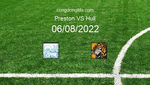 Soi kèo Preston vs Hull, 21h00 06/08/2022 – LEAGUE CHAMPIONSHIP - ANH 22-23 13