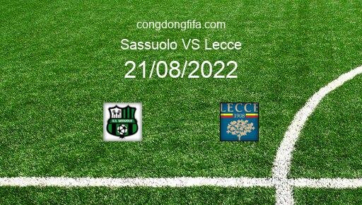 Soi kèo Sassuolo vs Lecce, 01h45 21/08/2022 – SERIE A - ITALY 22-23 10