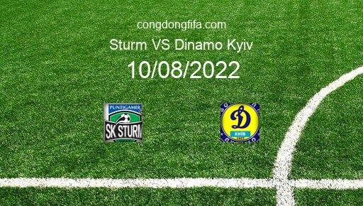 Soi kèo Sturm vs Dinamo Kyiv, 01h30 10/08/2022 – CHAMPIONS LEAGUE 22-23 12